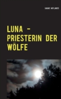 Luna - Priesterin der Woelfe