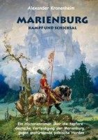 Marienburg - Das letzte Aufgebot