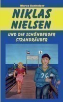 Niklas Nielsen und die Schönberger Strandräuber