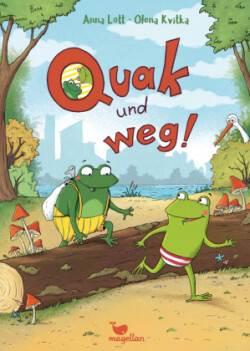 Quak und weg!