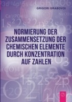 Normierung der Zusammensetzung der chemischen Elemente durch Konzentration auf Zahlen