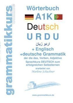 Wörterbuch A1K Deutsch - Urdu - Englisch Lernwortschatz A1 Sprachkurs DEUTSCH zum erfolgreichen Selbstlernen