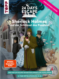 24 DAYS ESCAPE 3D Pop-Up-Adventskalender- Sherlock Holmes und der Schlüssel des Poseidon