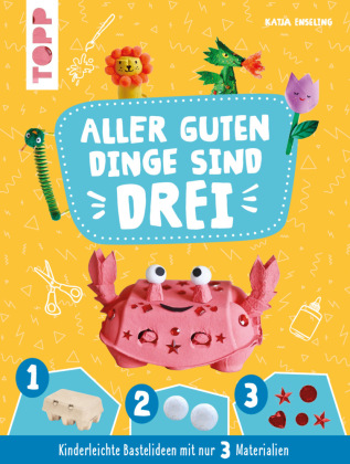 Aller guten Dinge sind Drei Bastelbuch