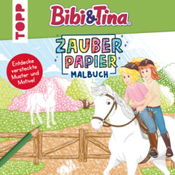 Zauberpapier Malbuch Bibi & Tina