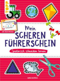 Mein Scherenführerschein - Spielerisch schneiden lernen