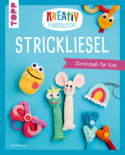 Kreativ kinderleicht Strickliesel