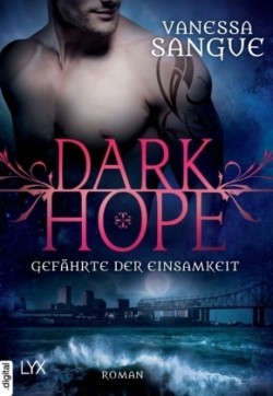 Dark Hope - Gefährte der Einsamkeit