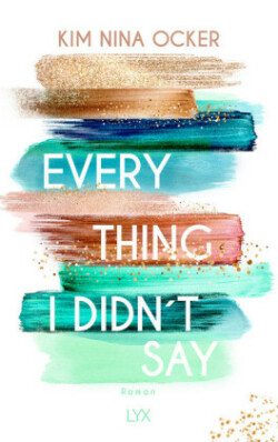 Everything I Didn't Say