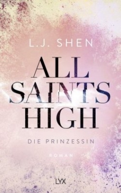 All Saints High - Die Prinzessin