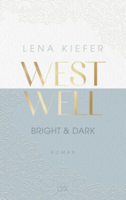 Westwell - Bright & Dark