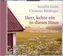 Herr, kehre ein in dieses Haus, 1 Audio-CD