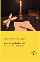 Werther und seine Zeit Zur Goethe - Literatur