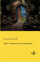 Alice´s Abenteuer im Wunderland