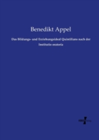 Bildungs- und Erziehungsideal Quintilians nach der Institutio oratoria