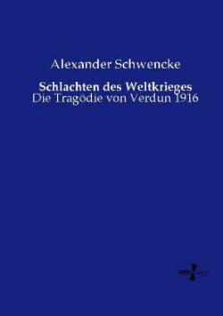Schlachten des Weltkrieges