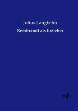 Rembrandt als Erzieher