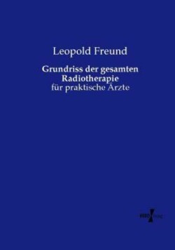 Grundriss der gesamten Radiotherapie