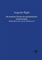 moderne Theorie der physikalischen Erscheinungen
