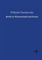 Berlin in Wissenschaft und Kunst