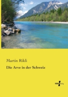 Arve in der Schweiz