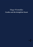 Goethe und die königliche Kunst