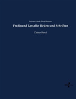 Ferdinand Lassalles Reden und Schriften Dritter Band