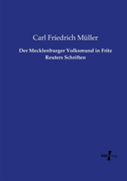 Mecklenburger Volksmund in Fritz Reuters Schriften