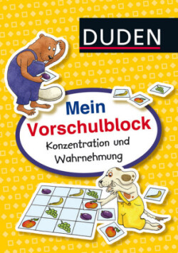 Duden: Mein Vorschulblock: Konzentration und Wahrnehmung