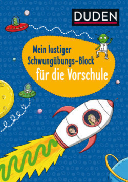 Duden: Mein lustiger Schwungübungs-Block für die Vorschule