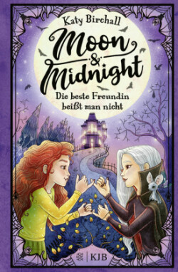 Moon & Midnight - Die beste Freundin beißt man nicht