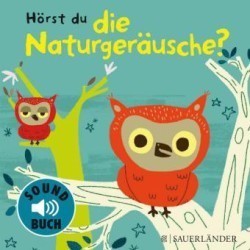 Hörst du die Naturgeräusche? (Soundbuch)