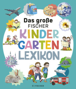 Das große Fischer Kindergarten-Lexikon