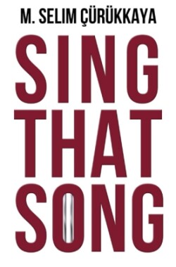 Sing That Song