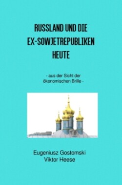 Reise durch Russland und die Ex-Sowjetrepubliken