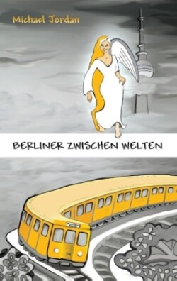 Berliner Zwischen Welten