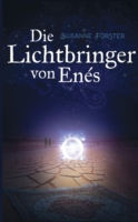 Die Lichtbringer von Enés