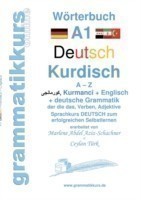 Wörterbuch Deutsch - Kurdisch-Kurmandschi- Englisch A1