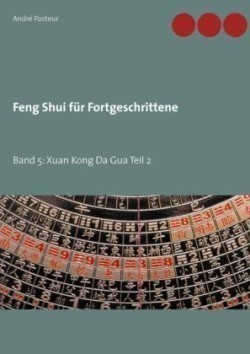 Feng Shui für Fortgeschrittene