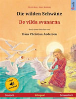 wilden Schwäne - De vilda svanarna (Deutsch - Schwedisch)