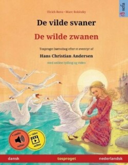 De vilde svaner - De wilde zwanen (dansk - nederlandsk)