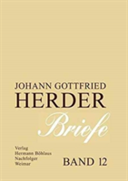 Johann Gottfried Herder. Briefe.