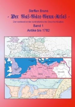 Was-Wäre-Wenn-Atlas - Band 1 - Antike bis 1782