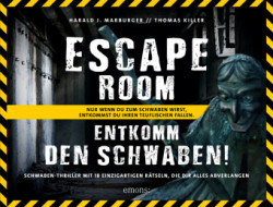 Escape Room - Entkomm den Schwaben!