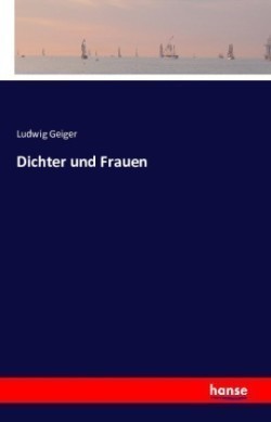 Dichter und Frauen