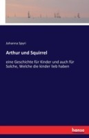 Arthur und Squirrel