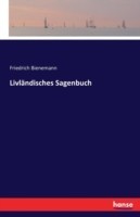 Livländisches Sagenbuch