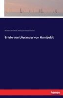 Briefe von Ulerander von Humboldt