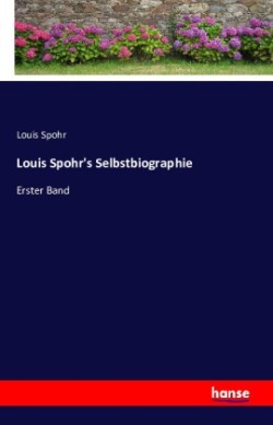 Louis Spohr's Selbstbiographie