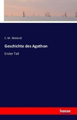 Geschichte des Agathon